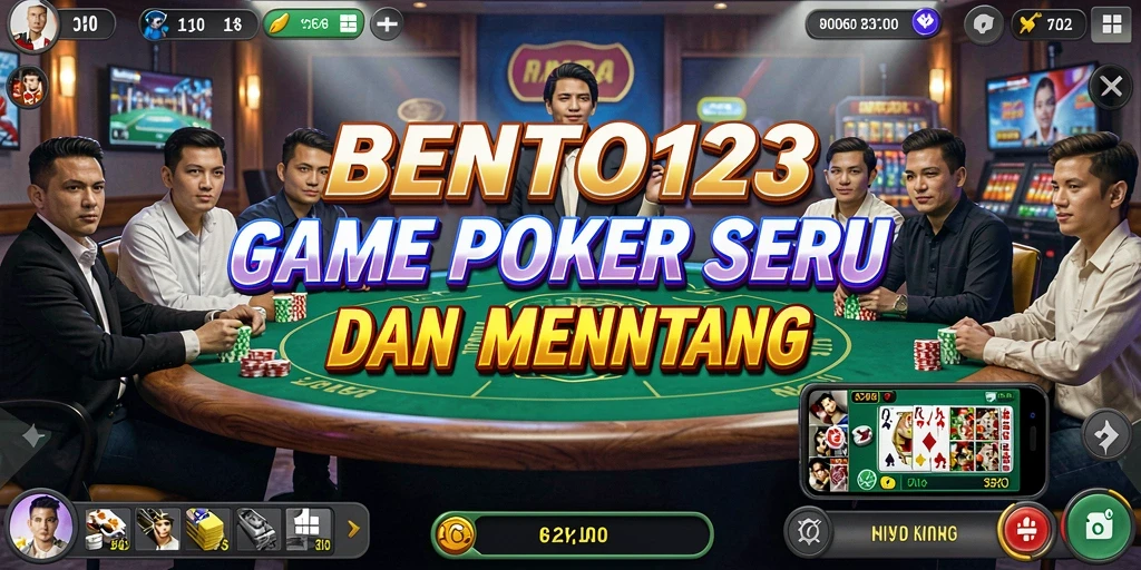 Tampilan gameplay seru dari BENTO123 yang menampilkan suasana permainan Poker.